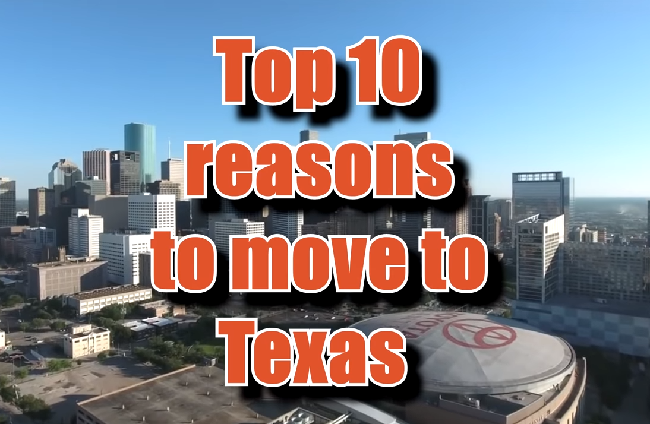 Top 10 reasons to move to Texas
